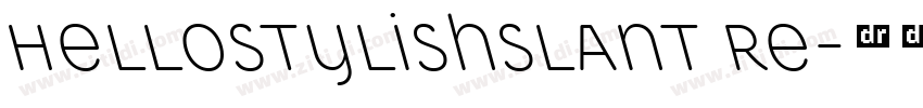 HellostylishSlant Re字体转换